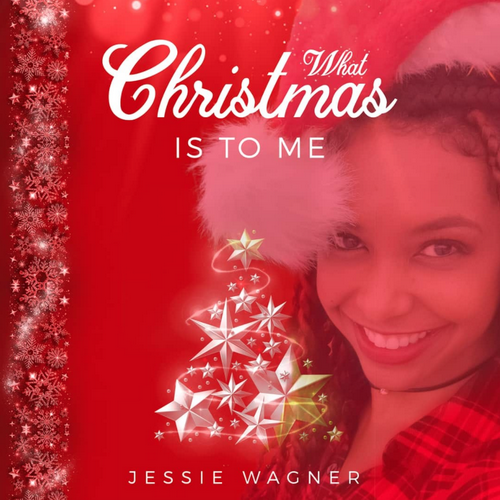 JESSIE WAGNER (Lenny Kravitz, Chic, Duran Duran, Little Steven and the Disciples of Soul, etc.) Releases New Holiday Single “What Christmas Is To Me’