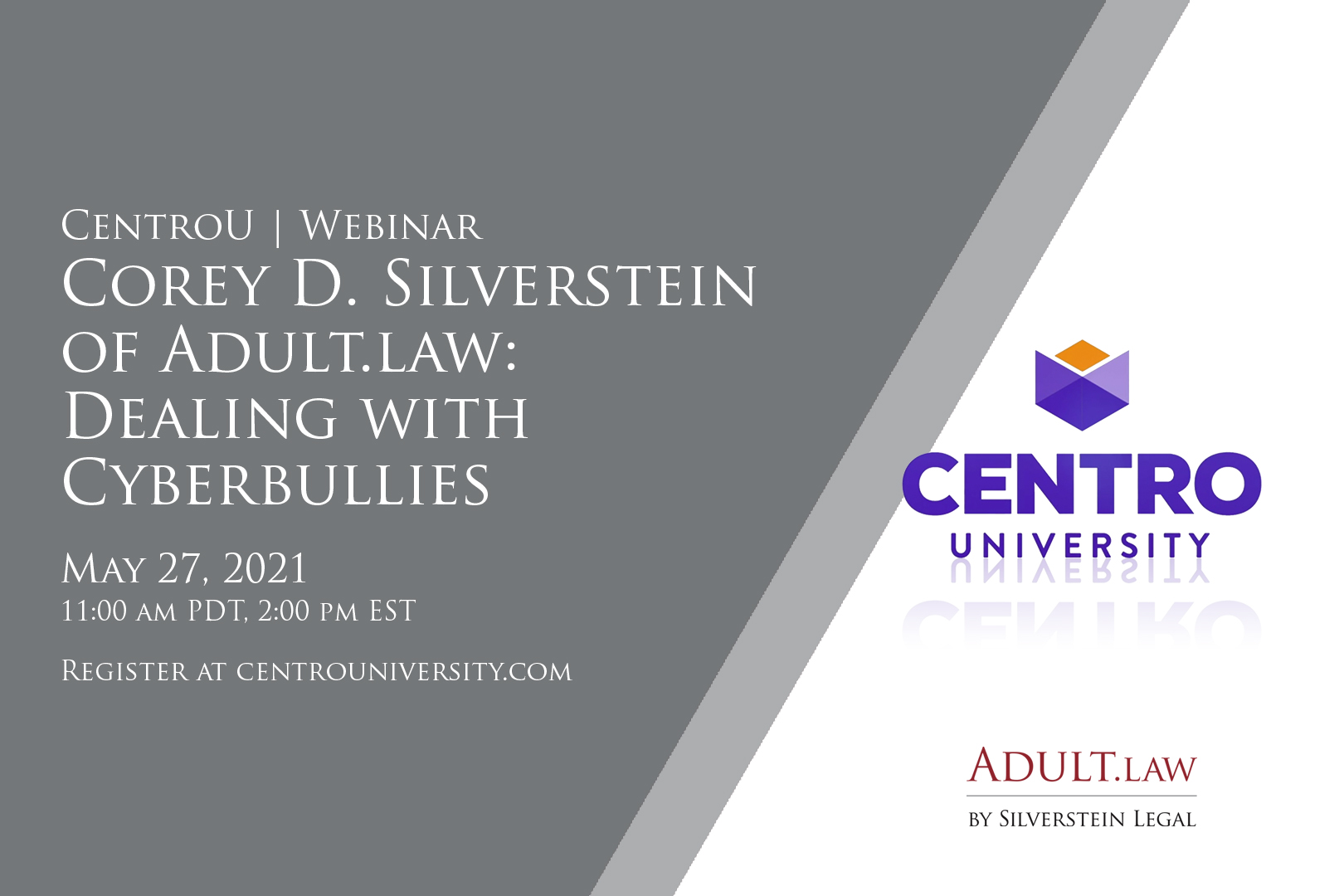 Attorney Corey D. Silverstein to Talk Cyberbullying with CentroUniversity 