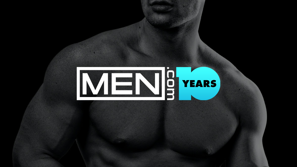 MEN.COM CELEBRATES ITS 10TH ANNIVERSARY