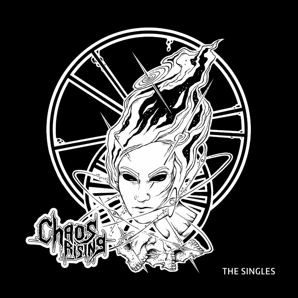 With Brutal Technical Prowess CHAOS RISING Delivers the Goods on The Singles Out October 14th