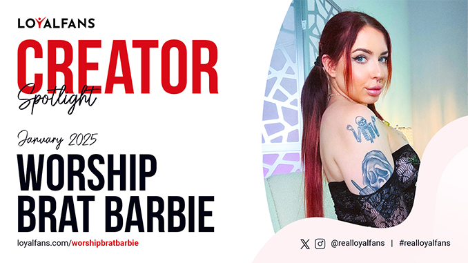 WorshipBratBarbie Named LoyalFans’ ‘Featured Creator’ for January 2025