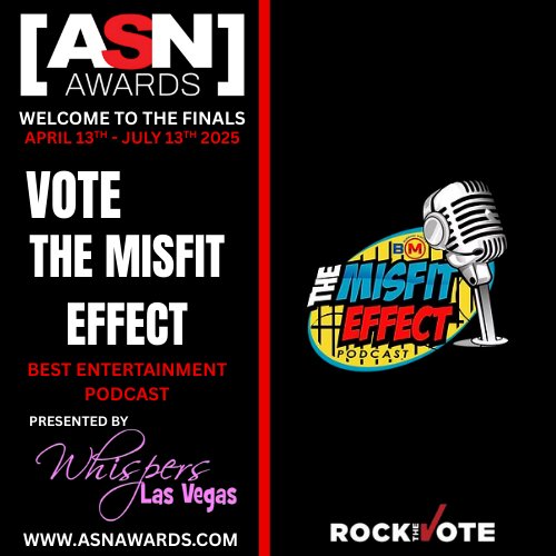 The Misfit Effect Podcast & Rawstarr Receive 1st ASN Awards Nomination