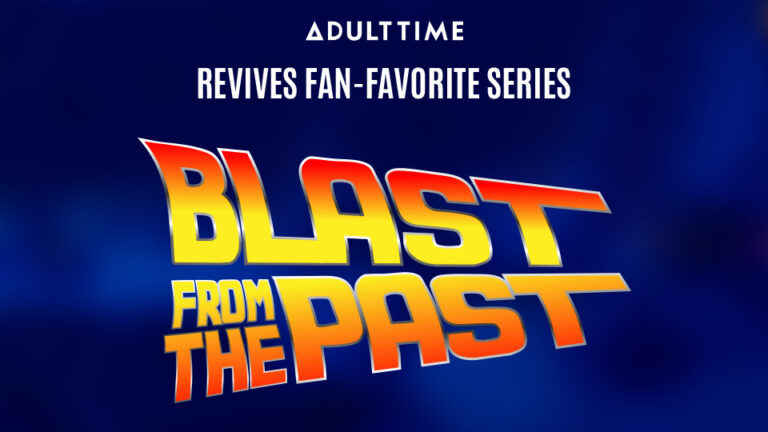 Adult Time Revives Fan-Favorite Series, Month-long Promo with ‘Blast from the Past’