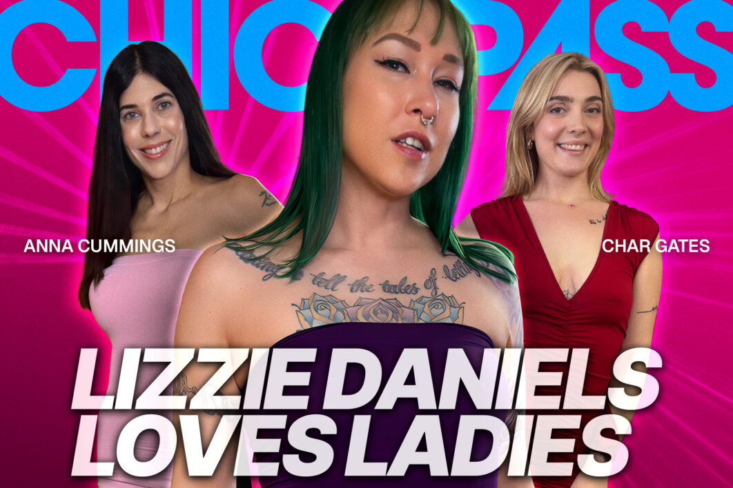 Lizzie Daniels Stars in Two ChickPass Threesomes