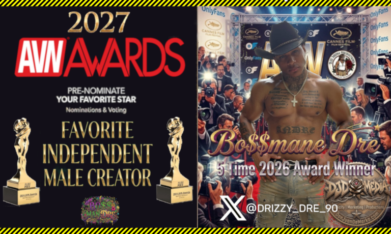 Bo$$mane Dre Launches AVN Nomination Campaign After Award-Winning Year
